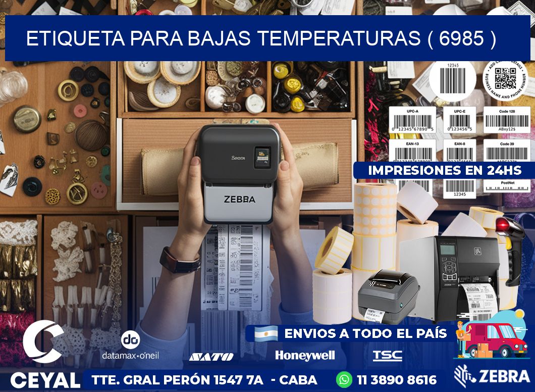 ETIQUETA PARA BAJAS TEMPERATURAS ( 6985 )