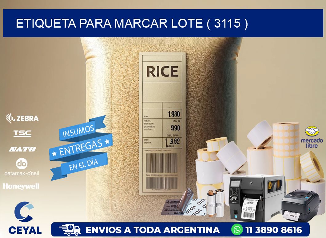 ETIQUETA PARA MARCAR LOTE ( 3115 )