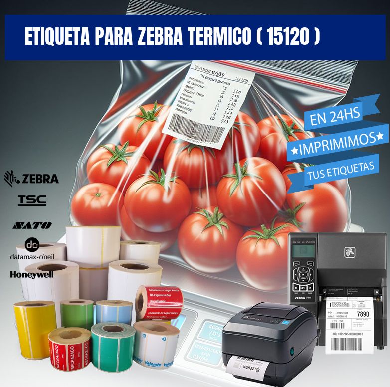 ETIQUETA PARA ZEBRA TERMICO ( 15120 )