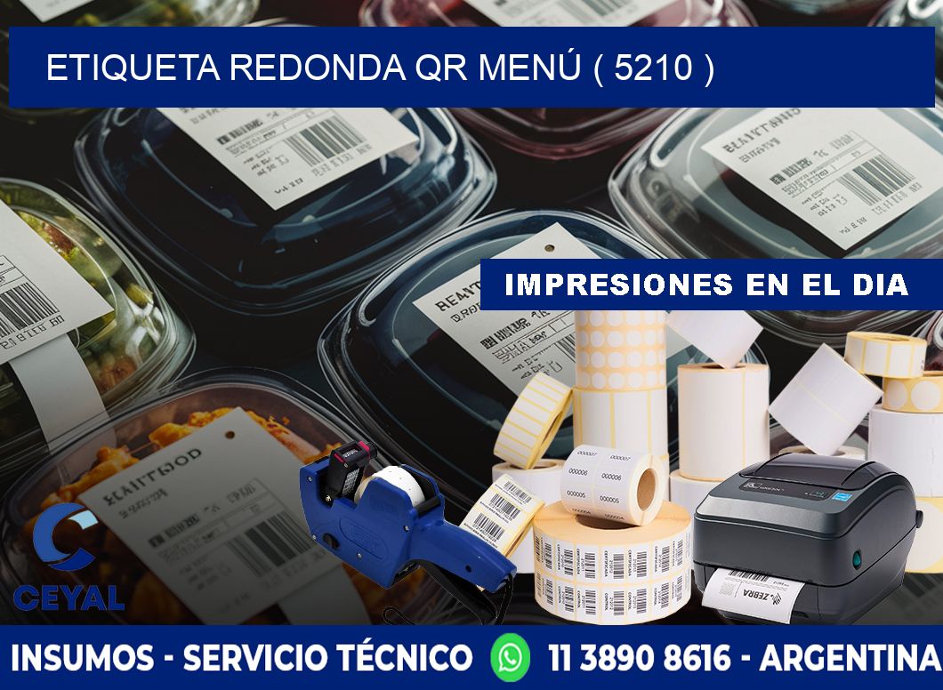 ETIQUETA REDONDA QR MENÚ ( 5210 )