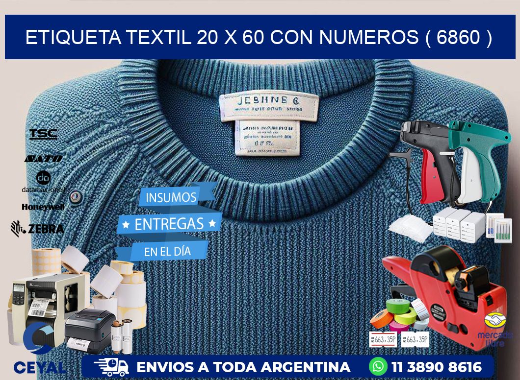 ETIQUETA TEXTIL 20 X 60 CON NUMEROS ( 6860 )