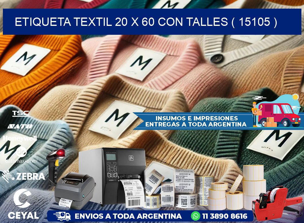ETIQUETA TEXTIL 20 X 60 CON TALLES ( 15105 )