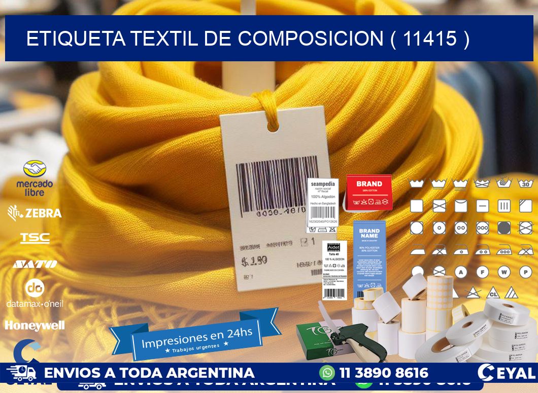 ETIQUETA TEXTIL DE COMPOSICION ( 11415 )