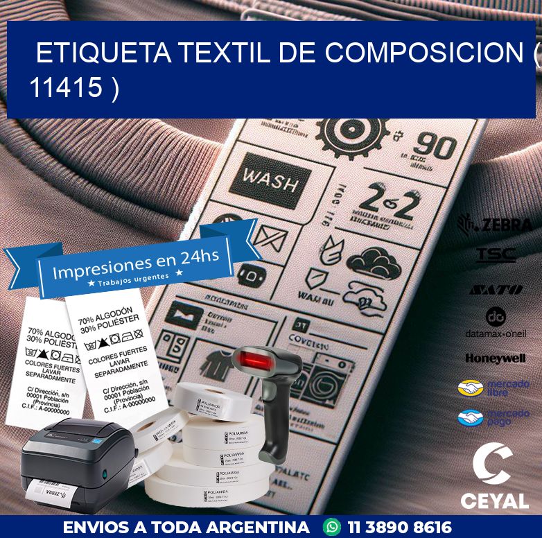 ETIQUETA TEXTIL DE COMPOSICION ( 11415 )