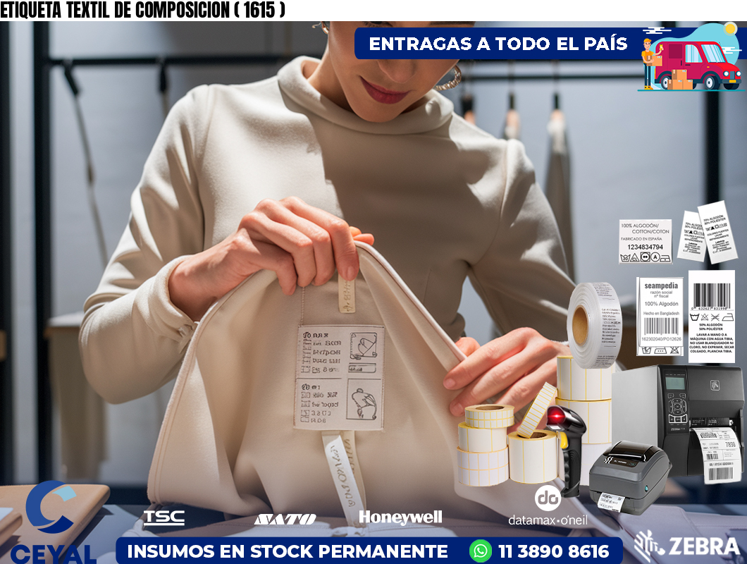 ETIQUETA TEXTIL DE COMPOSICION ( 1615 )