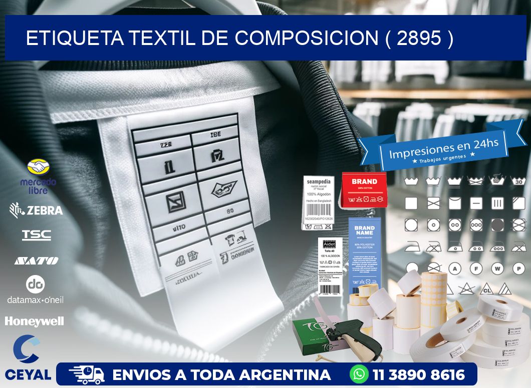 ETIQUETA TEXTIL DE COMPOSICION ( 2895 )