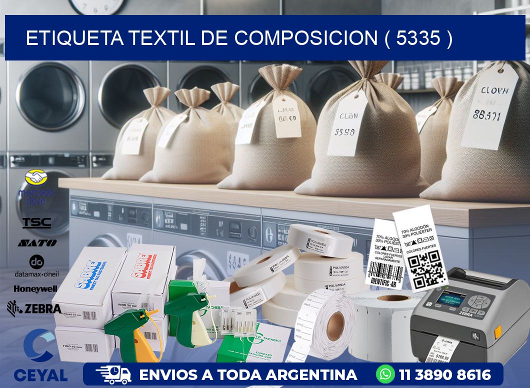 ETIQUETA TEXTIL DE COMPOSICION ( 5335 )