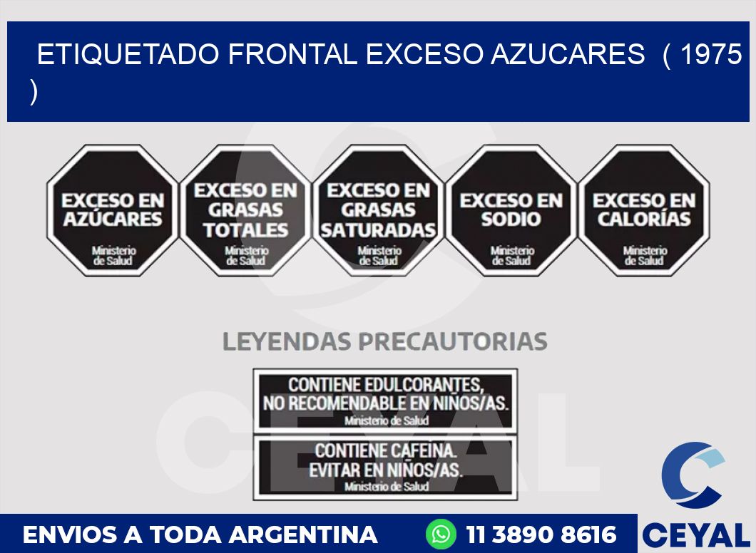 ETIQUETADO FRONTAL EXCESO AZUCARES  ( 1975 )