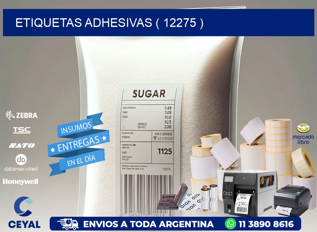 ETIQUETAS ADHESIVAS ( 12275 )