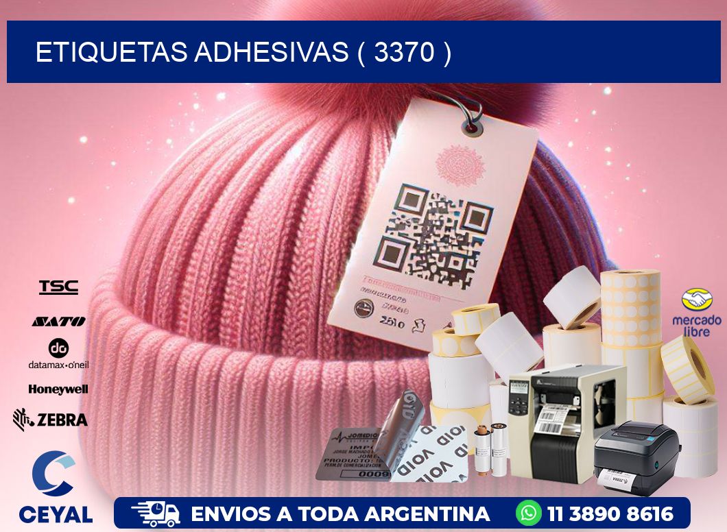 ETIQUETAS ADHESIVAS ( 3370 )