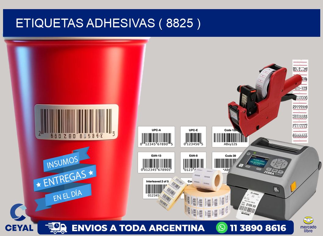 ETIQUETAS ADHESIVAS ( 8825 )