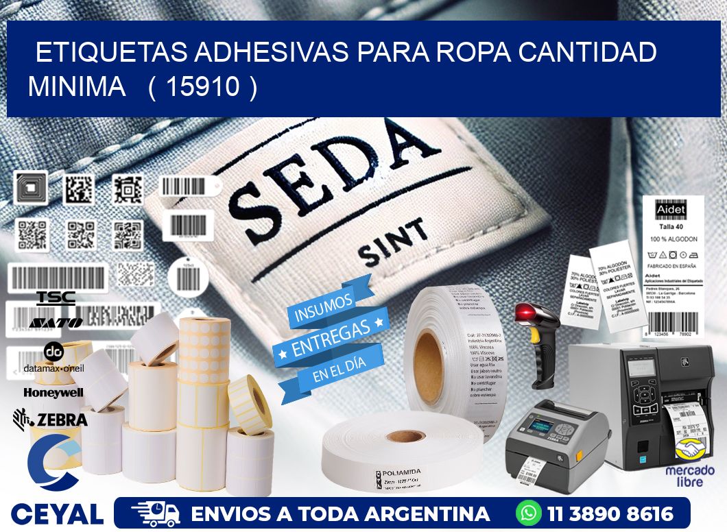 ETIQUETAS ADHESIVAS PARA ROPA CANTIDAD MINIMA   ( 15910 )