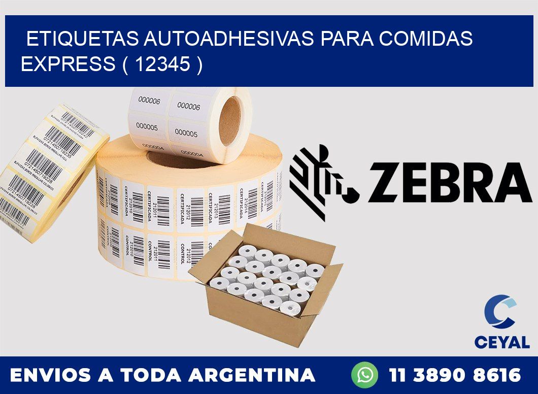 ETIQUETAS AUTOADHESIVAS PARA COMIDAS EXPRESS ( 12345 )