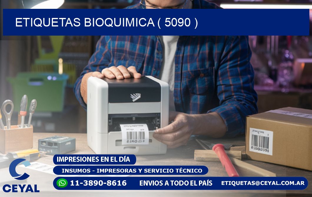 ETIQUETAS BIOQUIMICA ( 5090 )