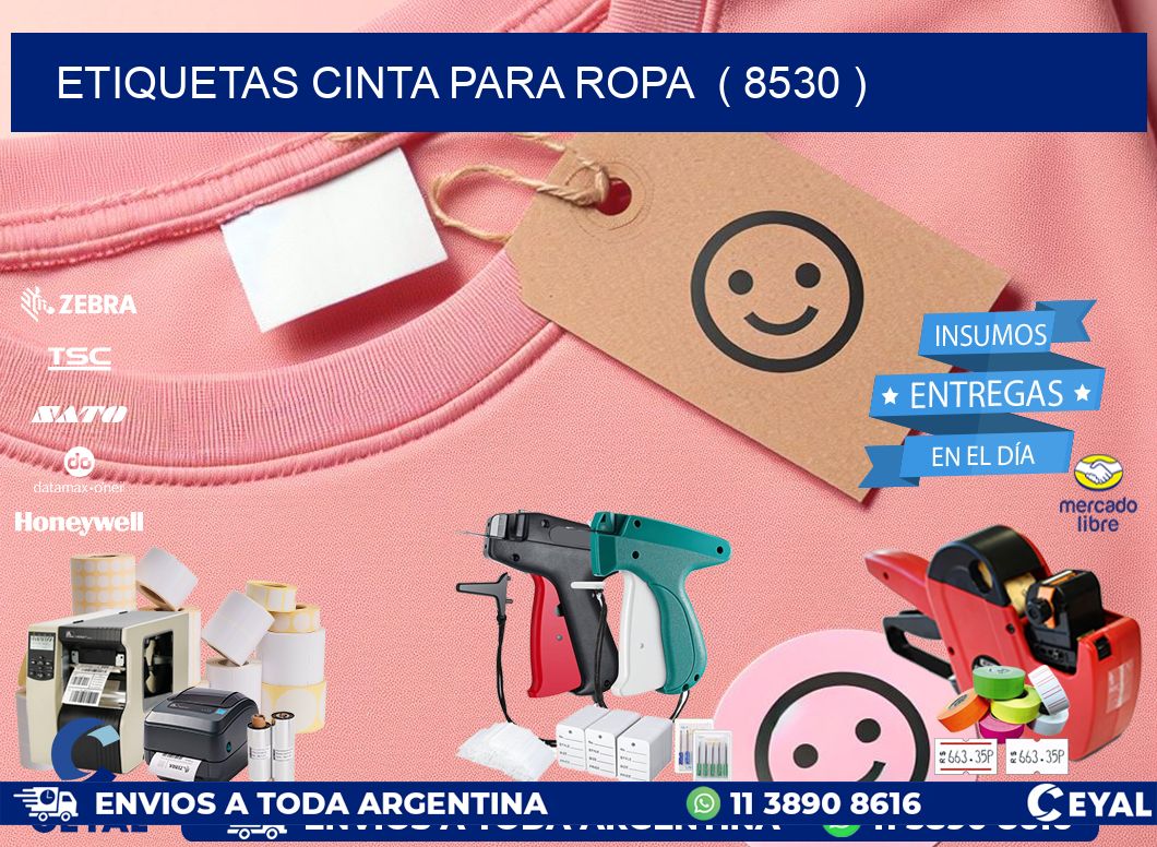ETIQUETAS CINTA PARA ROPA  ( 8530 )