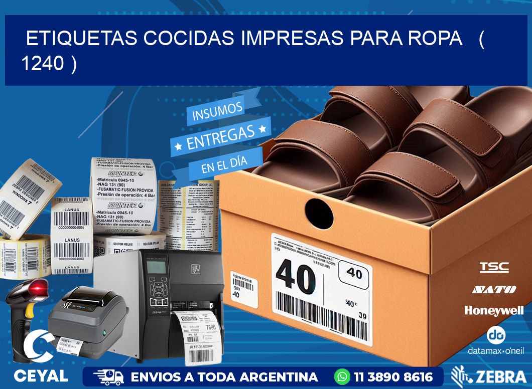 ETIQUETAS COCIDAS IMPRESAS PARA ROPA   ( 1240 )
