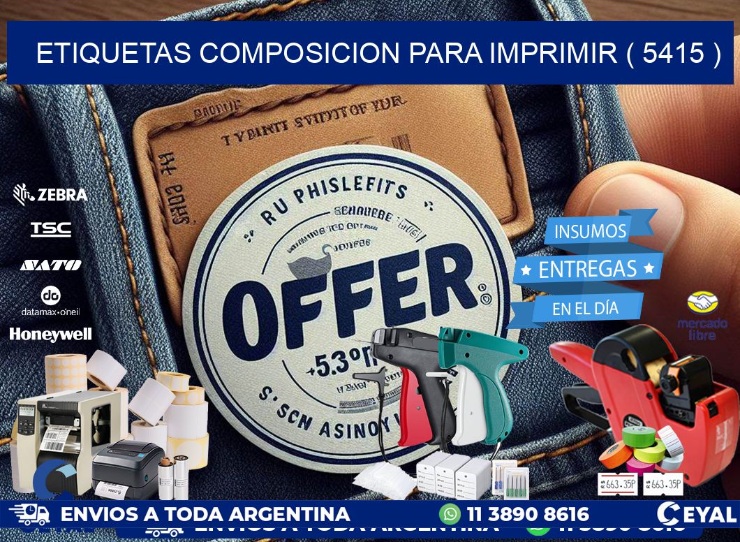 ETIQUETAS COMPOSICION PARA IMPRIMIR ( 5415 )