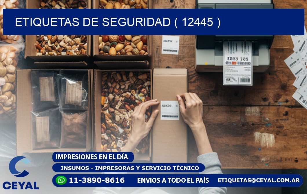 ETIQUETAS DE SEGURIDAD ( 12445 )