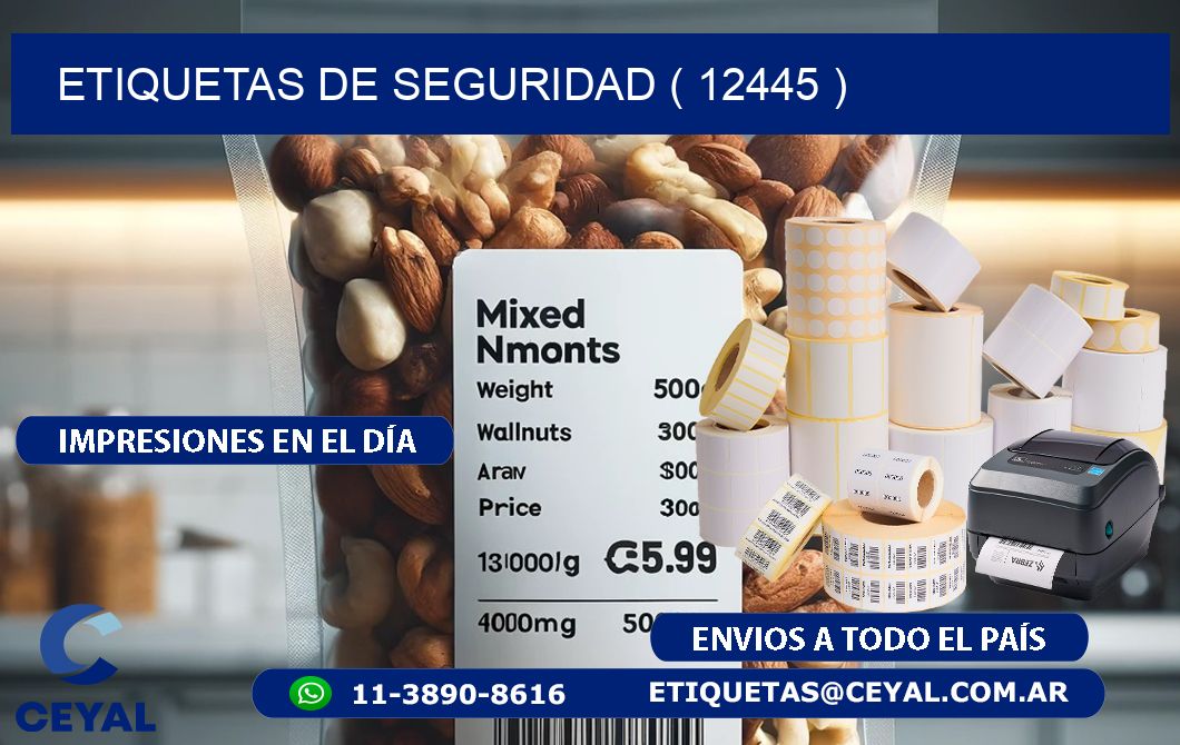 ETIQUETAS DE SEGURIDAD ( 12445 )