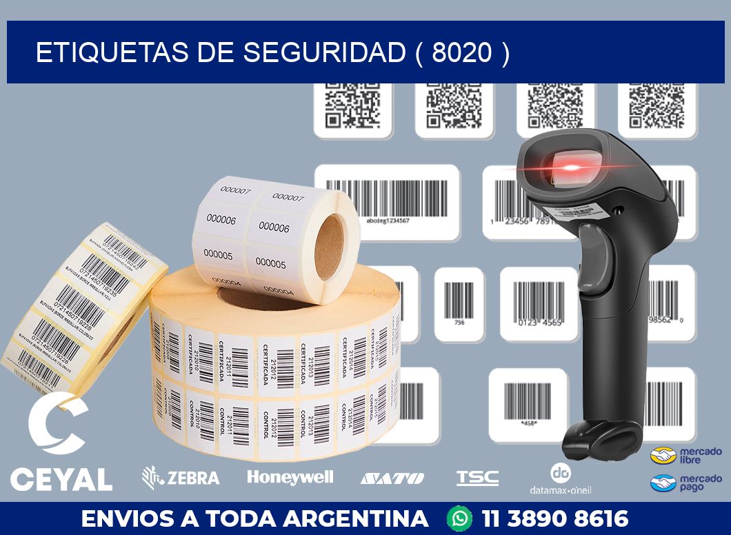 ETIQUETAS DE SEGURIDAD ( 8020 )