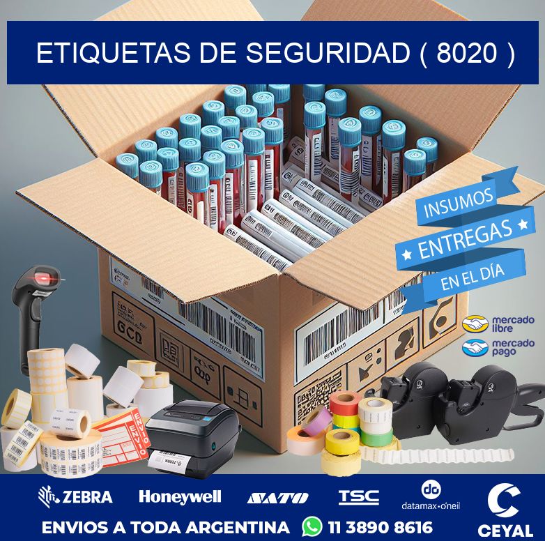 ETIQUETAS DE SEGURIDAD ( 8020 )