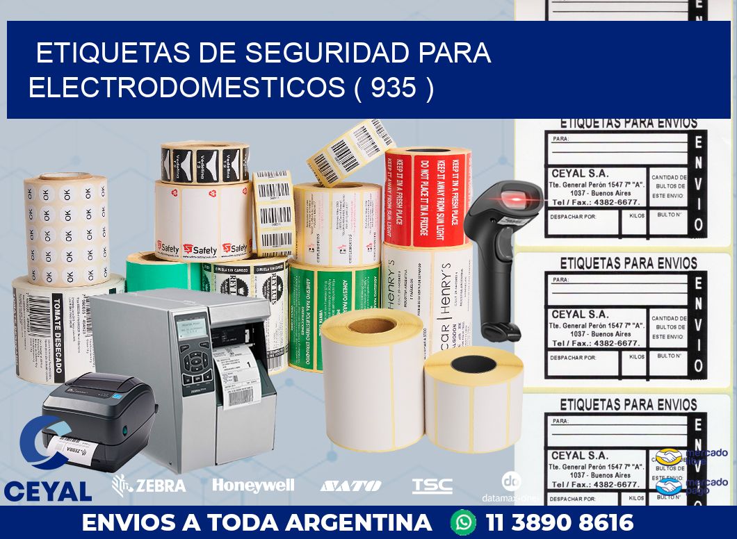 ETIQUETAS DE SEGURIDAD PARA ELECTRODOMESTICOS ( 935 )