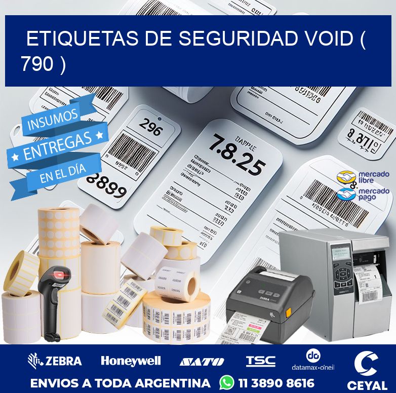 ETIQUETAS DE SEGURIDAD VOID ( 790 )