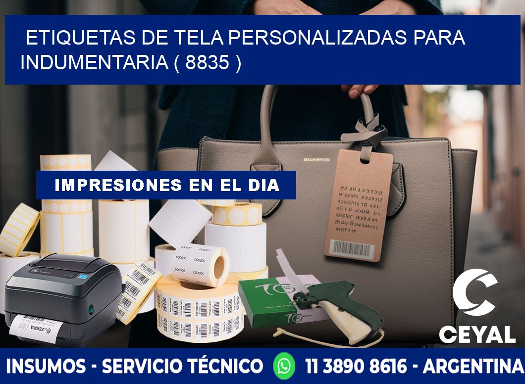 ETIQUETAS DE TELA PERSONALIZADAS PARA INDUMENTARIA ( 8835 )