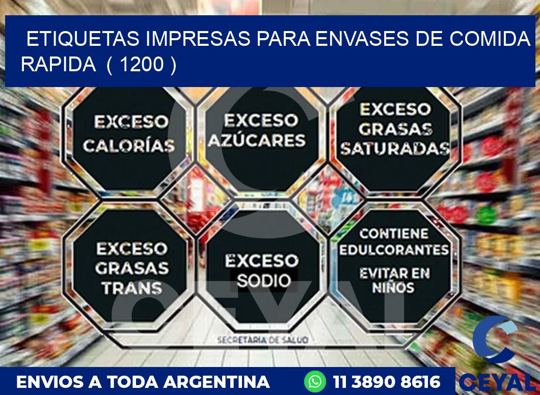 ETIQUETAS IMPRESAS PARA ENVASES DE COMIDA RAPIDA  ( 1200 )