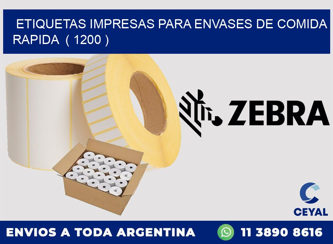ETIQUETAS IMPRESAS PARA ENVASES DE COMIDA RAPIDA ( 1200 )