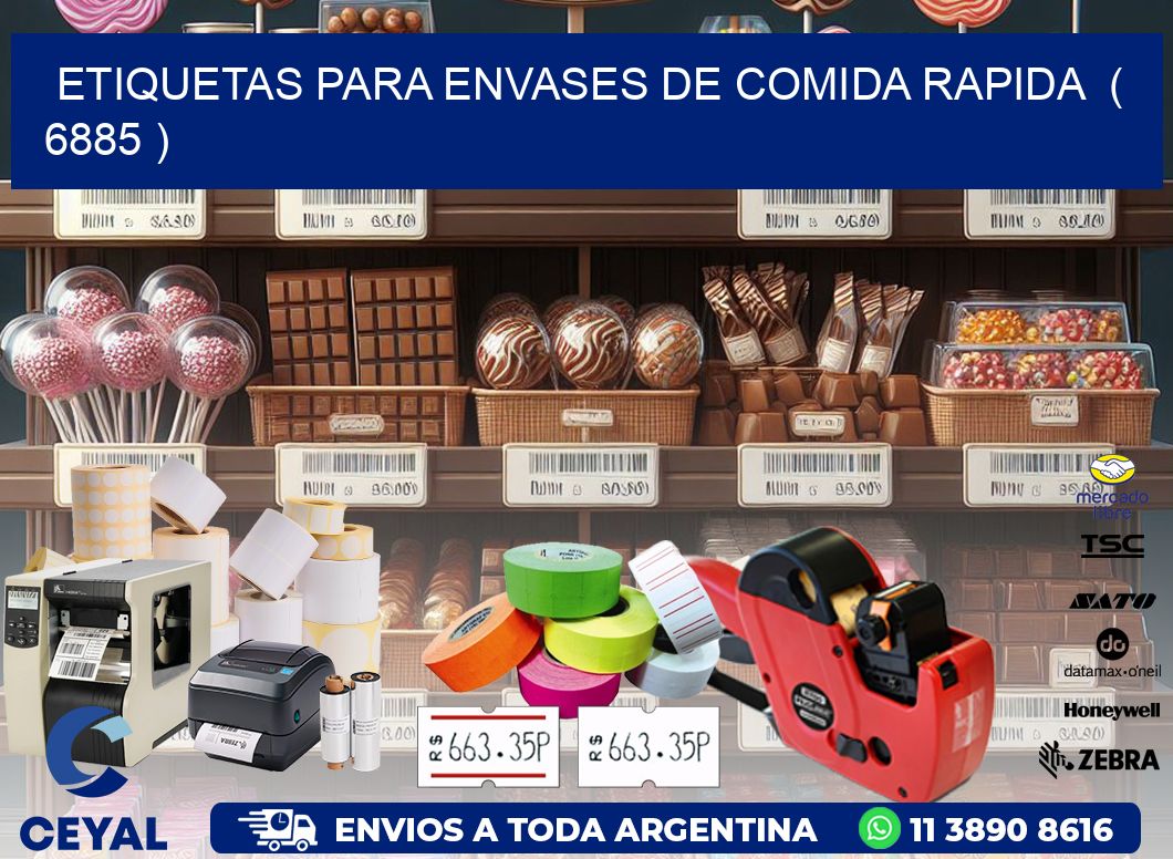 ETIQUETAS PARA ENVASES DE COMIDA RAPIDA  ( 6885 )