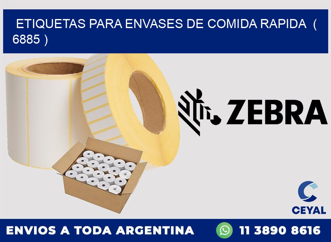 ETIQUETAS PARA ENVASES DE COMIDA RAPIDA  ( 6885 )