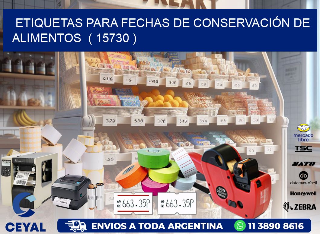 ETIQUETAS PARA FECHAS DE CONSERVACIÓN DE ALIMENTOS  ( 15730 )