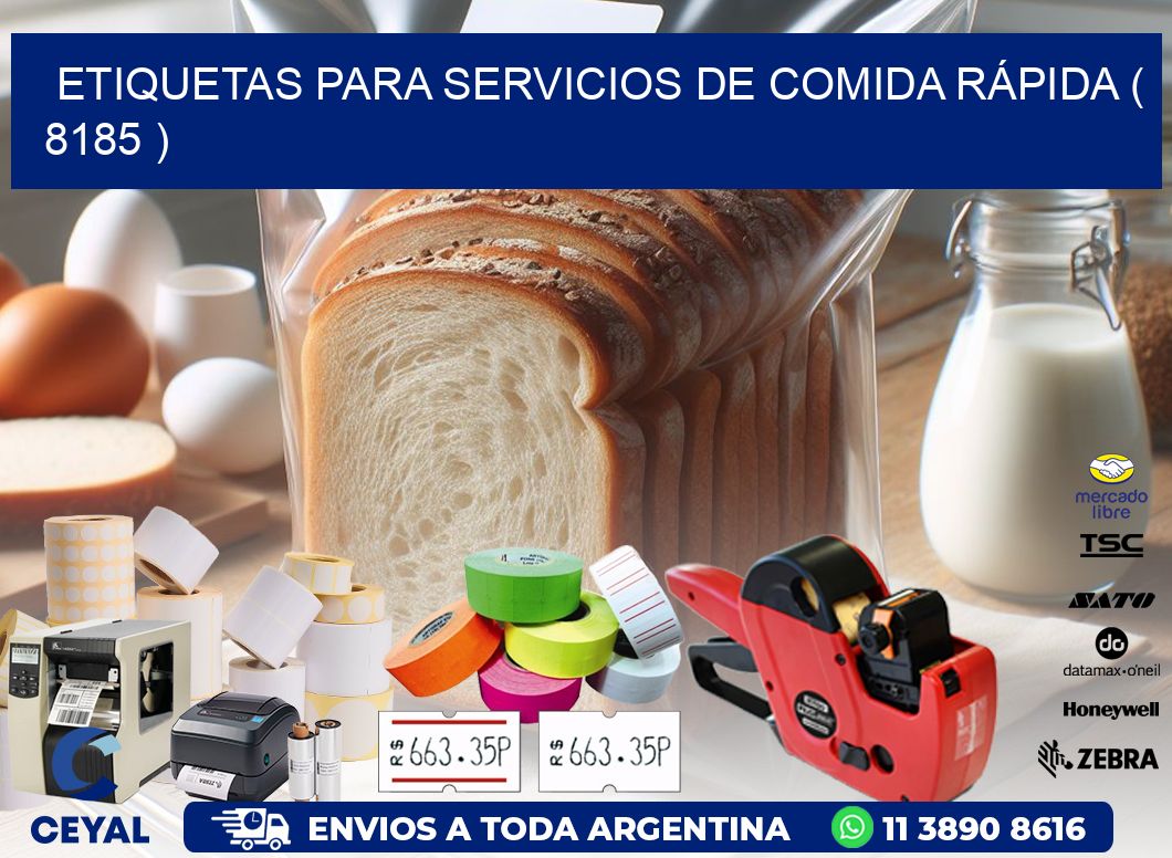 ETIQUETAS PARA SERVICIOS DE COMIDA RÁPIDA ( 8185 )