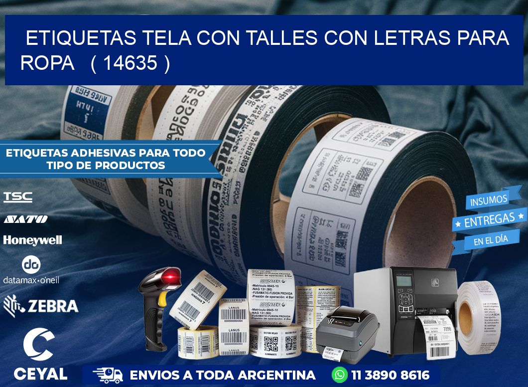 ETIQUETAS TELA CON TALLES CON LETRAS PARA ROPA   ( 14635 )