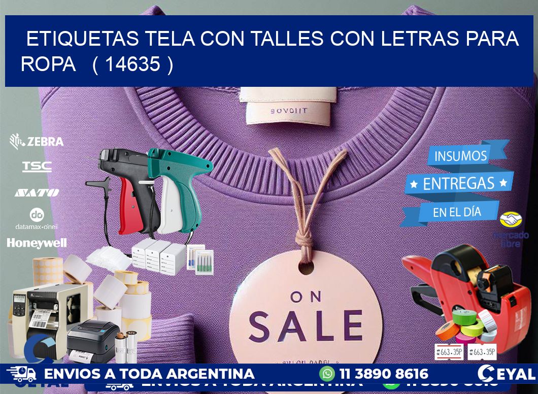 ETIQUETAS TELA CON TALLES CON LETRAS PARA ROPA   ( 14635 )