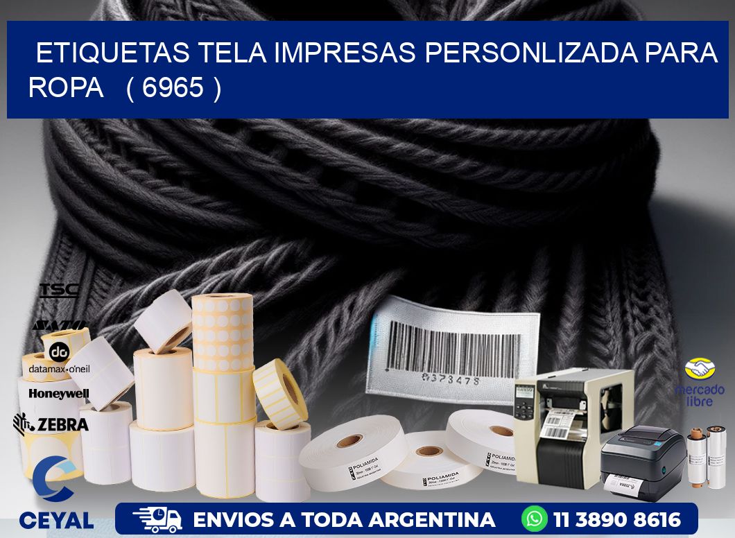 ETIQUETAS TELA IMPRESAS PERSONLIZADA PARA ROPA   ( 6965 )