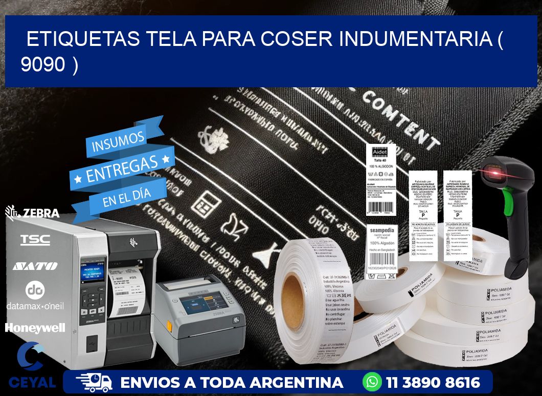 ETIQUETAS TELA PARA COSER INDUMENTARIA ( 9090 )