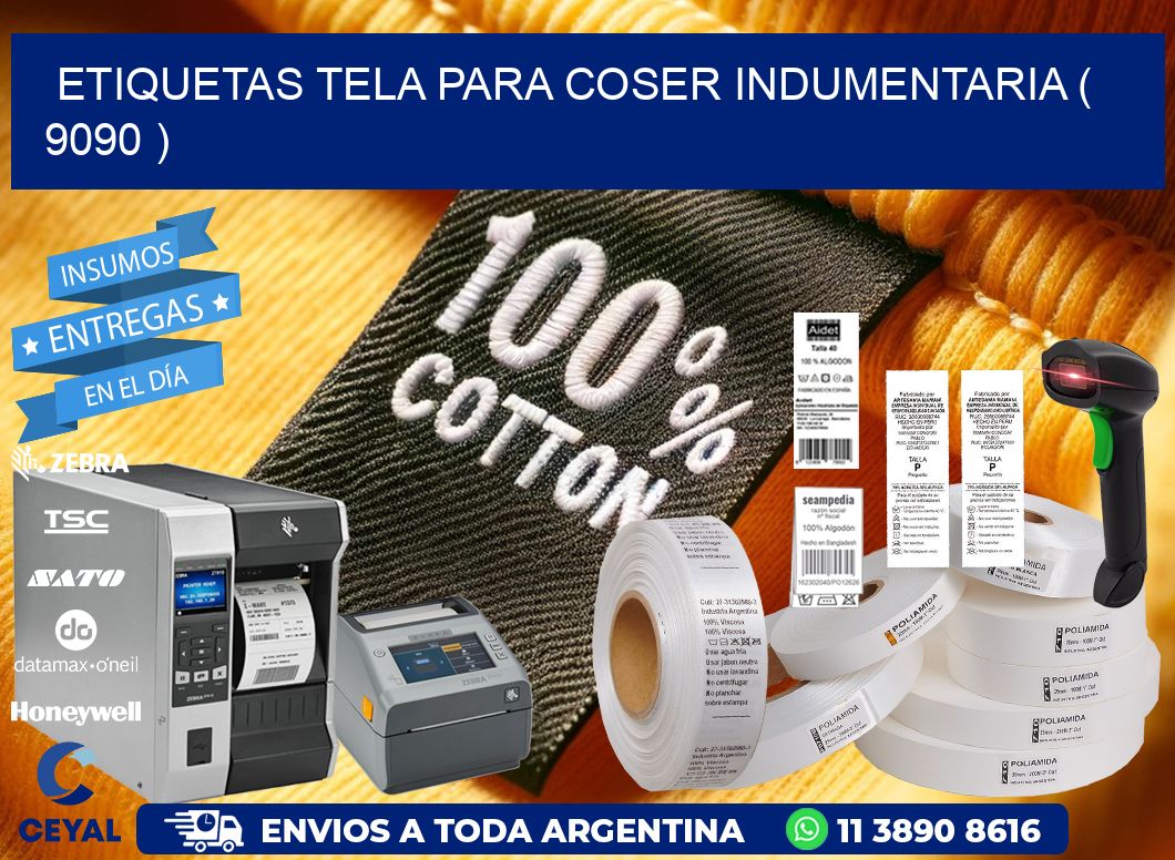 ETIQUETAS TELA PARA COSER INDUMENTARIA ( 9090 )