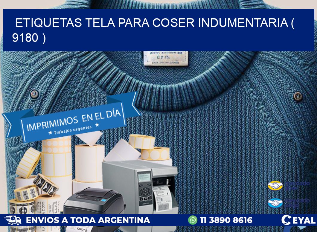ETIQUETAS TELA PARA COSER INDUMENTARIA ( 9180 )