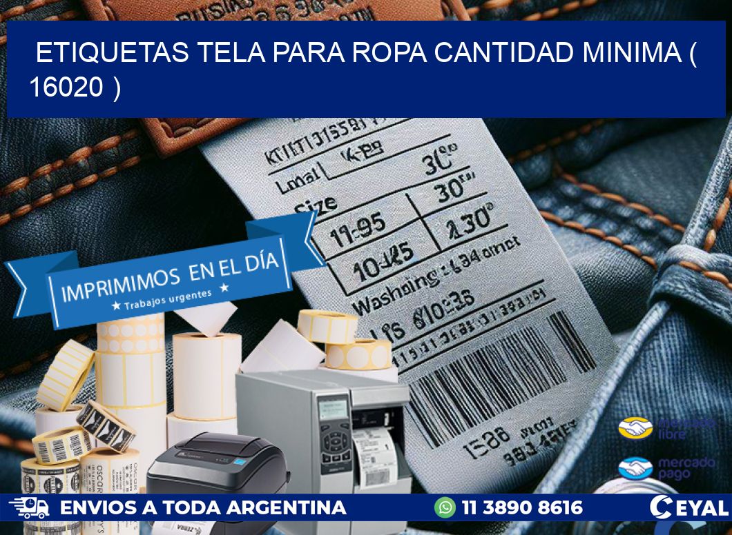 ETIQUETAS TELA PARA ROPA CANTIDAD MINIMA ( 16020 )