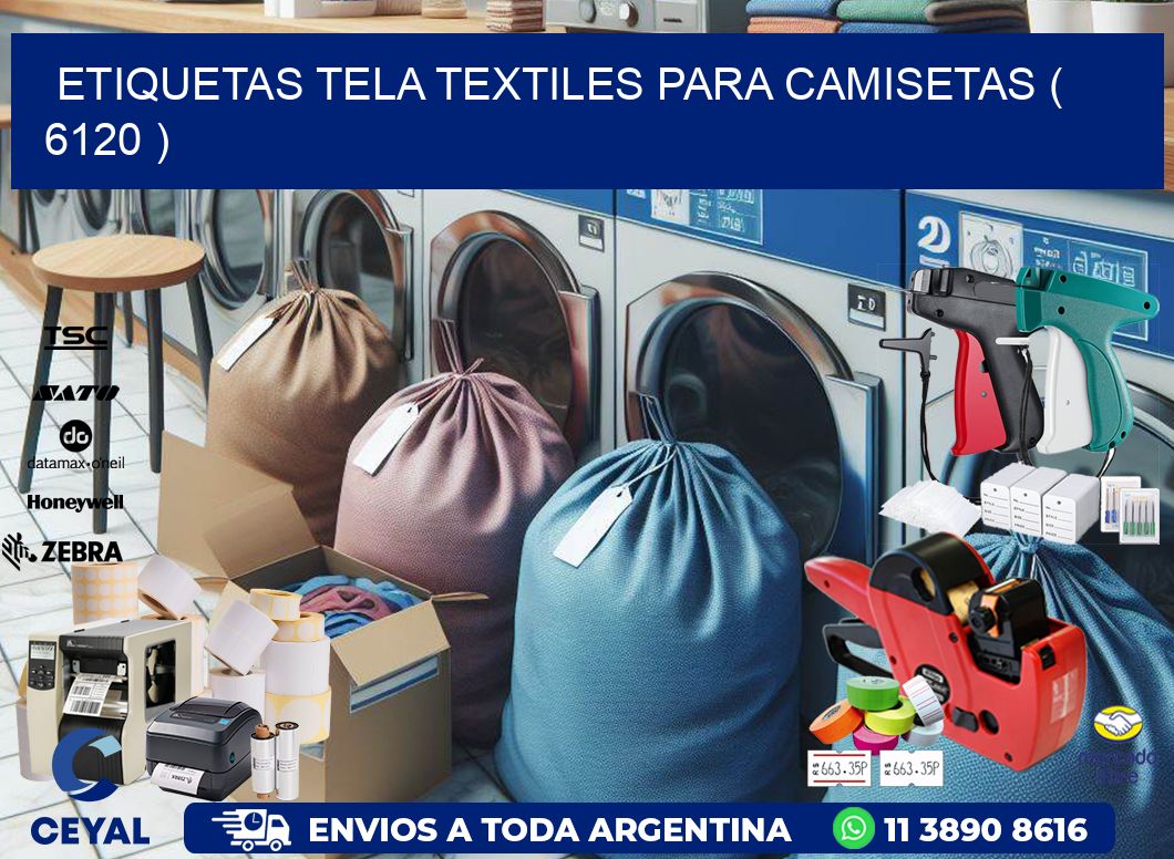 ETIQUETAS TELA TEXTILES PARA CAMISETAS ( 6120 )