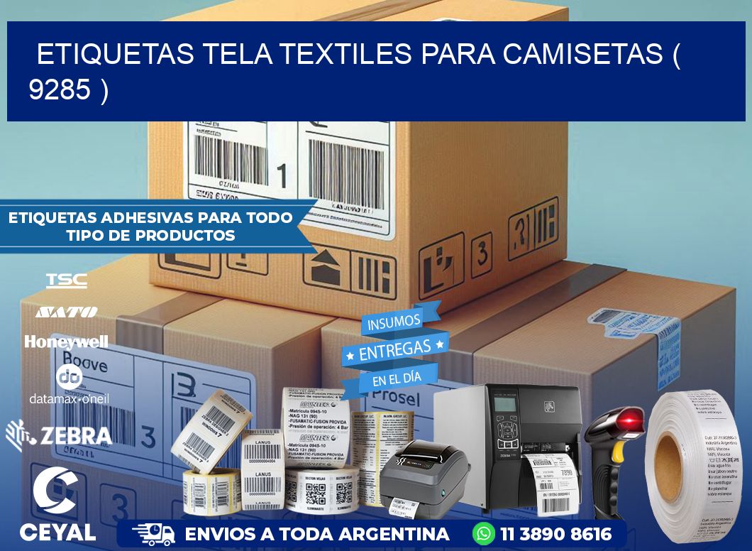 ETIQUETAS TELA TEXTILES PARA CAMISETAS ( 9285 )