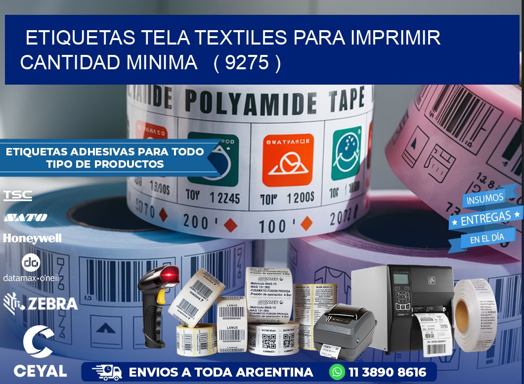ETIQUETAS TELA TEXTILES PARA IMPRIMIR CANTIDAD MINIMA   ( 9275 )