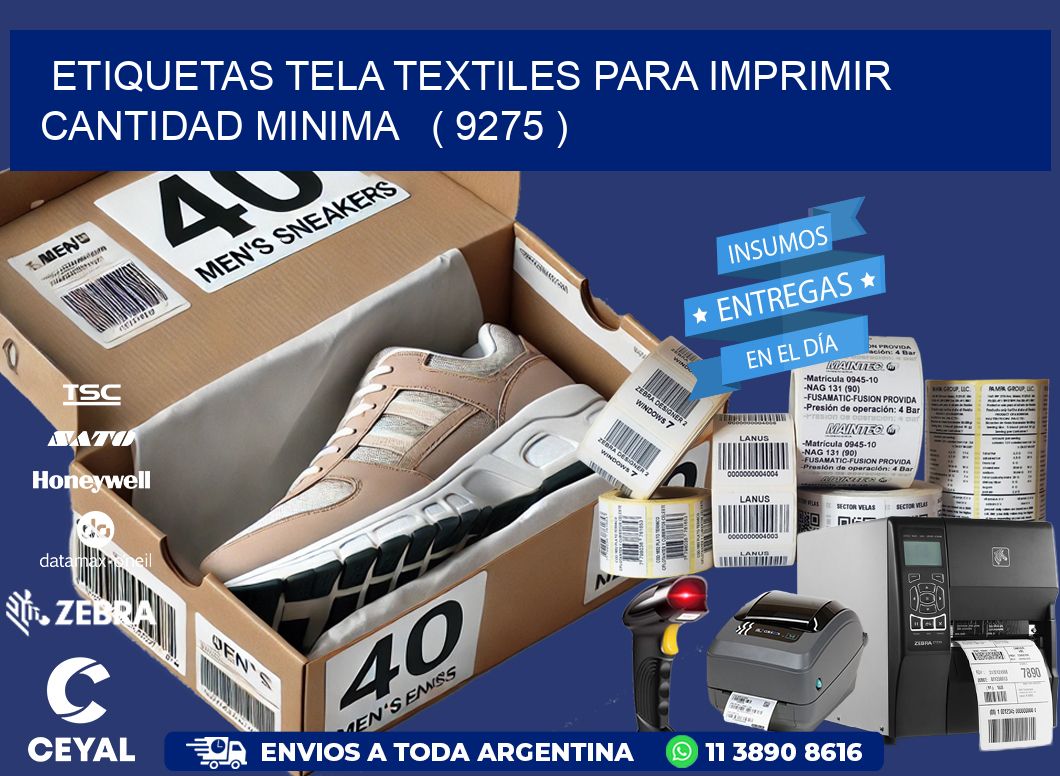 ETIQUETAS TELA TEXTILES PARA IMPRIMIR CANTIDAD MINIMA   ( 9275 )