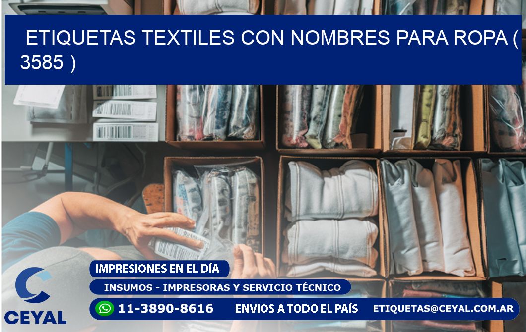 ETIQUETAS TEXTILES CON NOMBRES PARA ROPA ( 3585 )