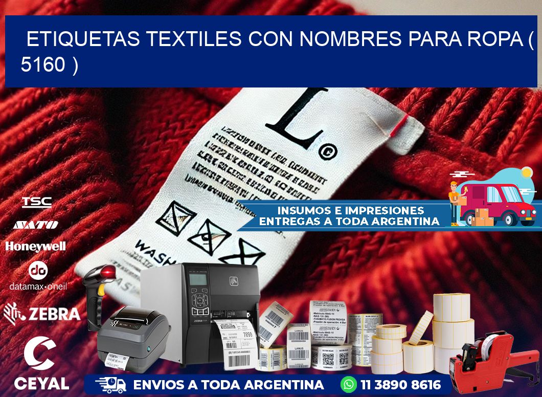 ETIQUETAS TEXTILES CON NOMBRES PARA ROPA ( 5160 )