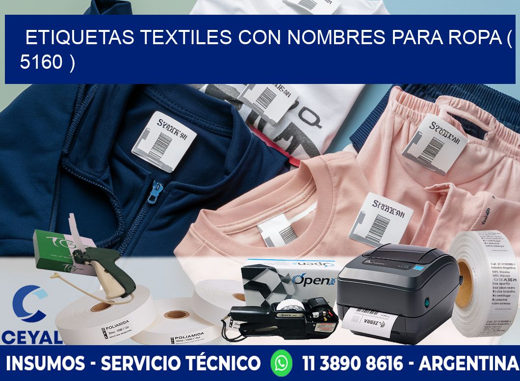 ETIQUETAS TEXTILES CON NOMBRES PARA ROPA ( 5160 )