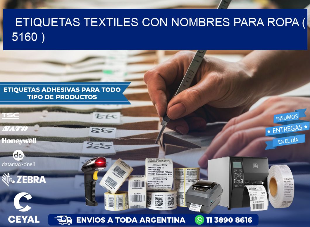ETIQUETAS TEXTILES CON NOMBRES PARA ROPA ( 5160 )