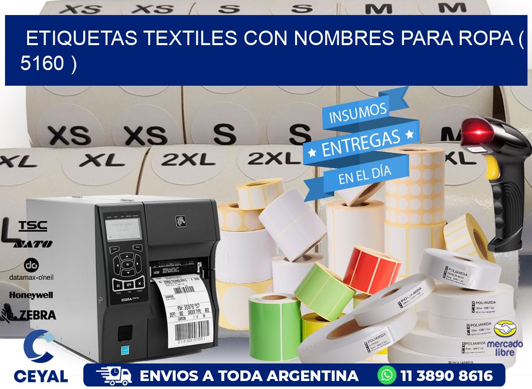 ETIQUETAS TEXTILES CON NOMBRES PARA ROPA ( 5160 )